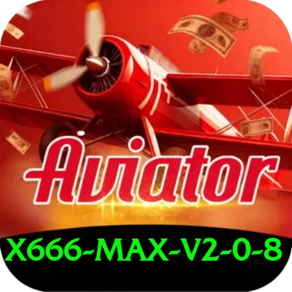 X666 Max v2.0.8 - 2
